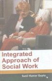 Integrated Approach of Social Work (eBook, ePUB) Integrated Approach of Social Work (eBook, ePUB)
