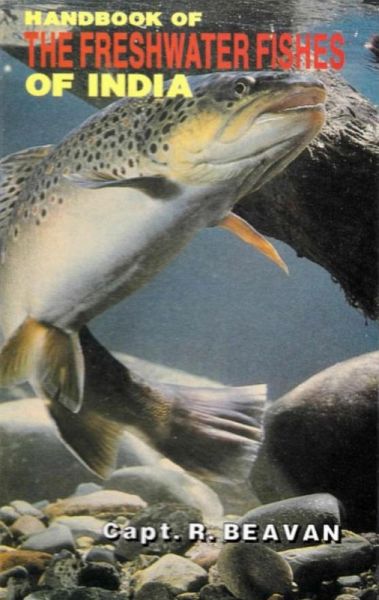 Handbook Of The Freshwater Fishes Of India (eBook, ePUB) Handbook Of The Freshwater Fishes Of India (eBook, ePUB)