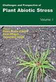 Challenges And Prospective Of Plant Abiotic Stress Volume-1 (eBook, ePUB) Challenges And Prospective Of Plant Abiotic Stress Volume-1 (eBook, ePUB)