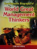 Encyclopaedic Biography of World Great Management Thinkers (eBook, ePUB)