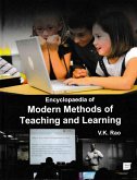 Encyclopaedia of Modern Methods of Teaching And Learning (eBook, ePUB) Encyclopaedia of Modern Methods of Teaching And Learning (eBook, ePUB)
