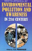 Encyclopaedia of Environmental Pollution and Awareness in 21st Century (Biotechnology and Pollution Control) (eBook, ePUB)