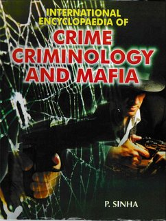 Cover International Encyclopaedia Of Crime, Criminology And Mafia (eBook, ePUB)
