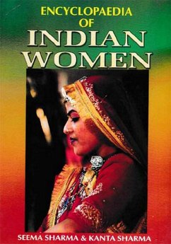 Encyclopaedia of Indian Women (Women's Human Rights) (eBook, ePUB) - Sharma, Seema; Sharma, Kanta