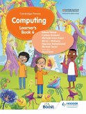 Cambridge Primary Computing Learner's Book Stage 6 (eBook, ePUB) Cambridge Primary Computing Learner's Book Stage 6 (eBook, ePUB)