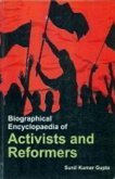 Biographical Encyclopaedia Of Activists And Reformers (eBook, ePUB)