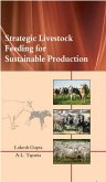 Strategic Livestock Feeding For Sustainable Production (eBook, ePUB)