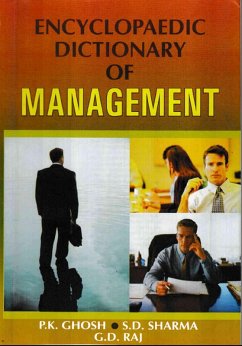 Encyclopaedic Dictionary of Management (E-G) (eBook, ePUB) - Ghosh, P. K.; Sharma, S. D.; Raj, G. D.