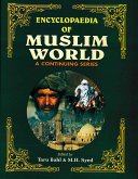 Encyclopaedia Of Muslim World (Kazakhstan and Kuwait) (eBook, ePUB) Encyclopaedia Of Muslim World (Kazakhstan and Kuwait) (eBook, ePUB)