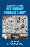 Question Bank For Veterinary Parasitology (eBook, ePUB)