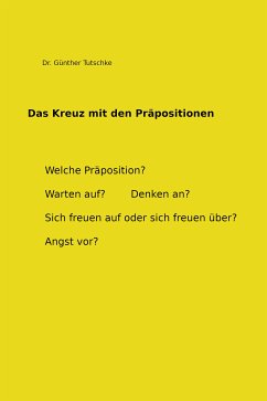 Das Kreuz mit den Präpositionen (eBook, ePUB) - Tutschke, Günther