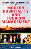 International Encyclopaedia of Modern Hospitality and Tourism Management (Hospitality and Facilities in Hotel Management) (eBook, ePUB) International Encyclopaedia of Modern Hospitality and Tourism Management (Hospitality and Facilities in Hotel Management) (eBook, ePUB)