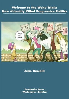 Welcome to the Woke Trials (eBook, ePUB) - Burchill, Julie