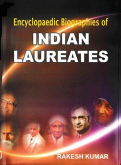 Encyclopaedic Biographies of Indian Laureates (eBook, ePUB) - Kumar, Rakesh