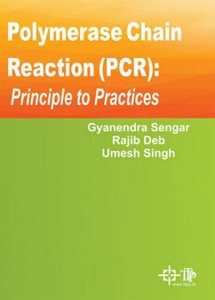 Cover Polymerase Chain Reaction (PCR) : Principle To Practices (eBook, ePUB)