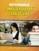 Encyclopaedia of Computer Library Cataloguing (eBook, ePUB) Encyclopaedia of Computer Library Cataloguing (eBook, ePUB)