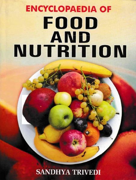 Encyclopaedia of Food and Nutrition (eBook, ePUB)