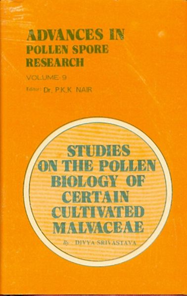Advances in Pollen-Spore Research: The Pollen Biology of Certain Cultivated Malvaceae (eBook, ePUB)
