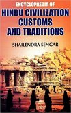 Encyclopaedia of Hindu Civilization, Customs and Traditions (eBook, ePUB)