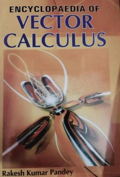 Encyclopaedia Of Vector Calculus (eBook, ePUB) - Pandey, R. K.