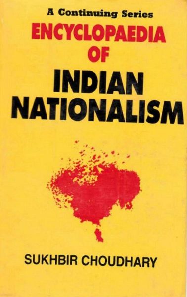 Encyclopaedia of Indian Nationalism, Right And Constitutional Nationalism (1939-1942) (eBook, ePUB) Encyclopaedia of Indian Nationalism, Right And Constitutional Nationalism (1939-1942) (eBook, ePUB)