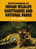Encyclopaedia Of Indian Wildlife Sanctuaries And National Parks (eBook, ePUB) Encyclopaedia Of Indian Wildlife Sanctuaries And National Parks (eBook, ePUB)
