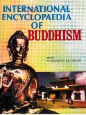 International Encyclopaedia Of Buddhism (Thailand) (eBook, ePUB) International Encyclopaedia Of Buddhism (Thailand) (eBook, ePUB)