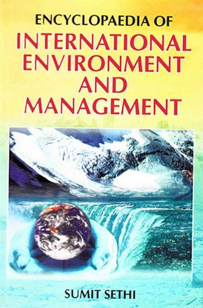 Encyclopaedia of International Environment and Management (eBook, ePUB) Encyclopaedia of International Environment and Management (eBook, ePUB)