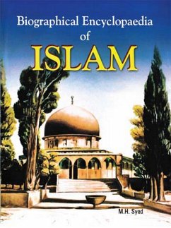 Biographical Encyclopaedia Of Islam (eBook, ePUB) - Syed, M. H.