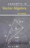 Concepts In Vector Algebra (eBook, ePUB) Concepts In Vector Algebra (eBook, ePUB)