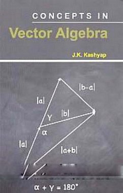 Concepts In Vector Algebra (eBook, ePUB) - Kashyap, J. K.