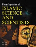 Encyclopaedia Of Islamic Science And Scientists (Eminent Muslim Scientists) (eBook, ePUB) Encyclopaedia Of Islamic Science And Scientists (Eminent Muslim Scientists) (eBook, ePUB)