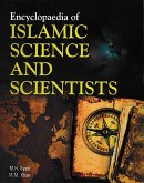 Encyclopaedia Of Islamic Science And Scientists (Islamic Science: Theory) (eBook, ePUB) Encyclopaedia Of Islamic Science And Scientists (Islamic Science: Theory) (eBook, ePUB)