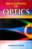 Encyclopaedia of Optics (Optics and Light) (eBook, ePUB) Encyclopaedia of Optics (Optics and Light) (eBook, ePUB)