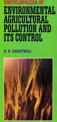 Encyclopaedia of Environmental Agricultural Pollution and Its Control (eBook, ePUB) - Chhatwal, G. R.