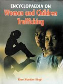 Encyclopaedia On Women And Children Trafficking (eBook, ePUB)