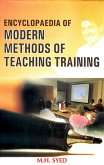 Encyclopaedia of Modern Methods of Teacher Training (eBook, ePUB) Encyclopaedia of Modern Methods of Teacher Training (eBook, ePUB)