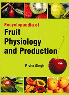 Cover Encyclopaedia of Fruit Physiology And Production (eBook, ePUB)