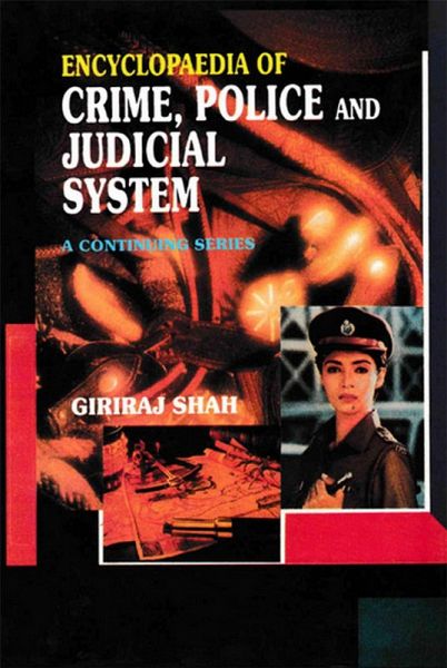 Encyclopaedia of Crime,Police And Judicial System (Cops Code Of Conduct) (eBook, ePUB)