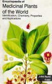 Encyclopaedia of Medicinal Plants of the World Identification, Chemistry, Properties and Applications (Medicinal Plants of Asia) (eBook, ePUB) Encyclopaedia of Medicinal Plants of the World Identification, Chemistry, Properties and Applications (Medicinal Plants of Asia) (eBook, ePUB)