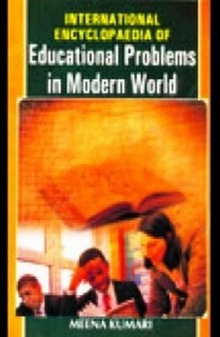 International Encyclopaedia Of Educational Problems In Modern World (eBook, ePUB) Cover International Encyclopaedia Of Educational Problems In Modern World (eBook, ePUB)