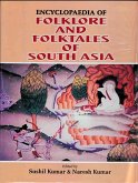 Encyclopaedia Of Folklore And Folktales Of South Asia (eBook, ePUB) Encyclopaedia Of Folklore And Folktales Of South Asia (eBook, ePUB)