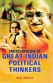 Encyclopaedia of Great Indian Political Thinkers (Mahatma Gandhi) (eBook, ePUB) Encyclopaedia of Great Indian Political Thinkers (Mahatma Gandhi) (eBook, ePUB)