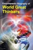 Encyclopaedic Biography of WORLD GREAT THINKERS (eBook, ePUB) Encyclopaedic Biography of WORLD GREAT THINKERS (eBook, ePUB)