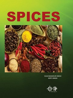 Spices (eBook, ePUB) - Singh, Vijai Bahadur; Singh, Kirti