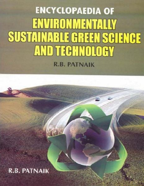 Encyclopaedia Of Environmentally Sustainable Green Science And Technology (eBook, ePUB) Encyclopaedia Of Environmentally Sustainable Green Science And Technology (eBook, ePUB)