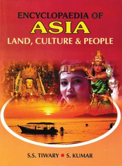 Encyclopaedia Of Asia: Land, Culture And People (eBook, ePUB) - Tiwary, S. S.; Kumar, S.