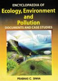 Encyclopaedia of Ecology, Environment and Pollution (Documents and Case Studies) (eBook, ePUB)