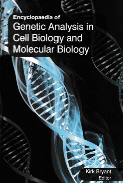 Encyclopaedia of Genetic Analysis in Cell Biology and Molecular Biology (Advanced Genetic Analysis) (eBook, ePUB) Encyclopaedia of Genetic Analysis in Cell Biology and Molecular Biology (Advanced Genetic Analysis) (eBook, ePUB)