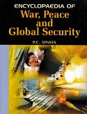Encyclopaedia Of War, Peace And Global Security (eBook, ePUB) Encyclopaedia Of War, Peace And Global Security (eBook, ePUB)
